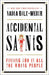 Accidental Saints