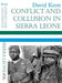 Conflict and Collusion in Sierra Leone