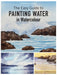 The Easy Guide to Painting Water in Watercolour