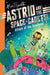 Astrid and the Space Cadets: Attack of the Snailiens!
