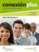 Conexion Plus - Espanol para profesionales