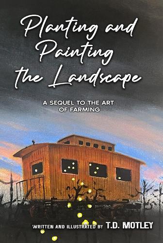 Planting and Painting the Landscape