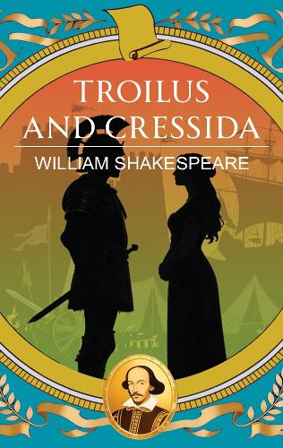 Troilus and Cressida
