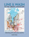 Line & Wash in the Urban Landscape