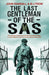 The Last Gentleman of the SAS