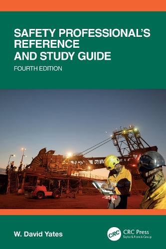 Safety Professional's Reference and Study Guide, Fourth Edition