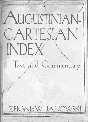 Augustinian–Cartesian Index – Texts & Commentary