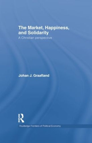 The Market, Happiness, and Solidarity