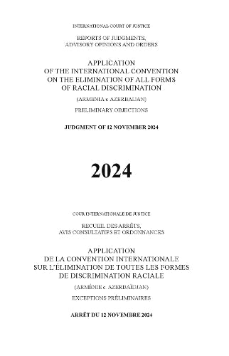 Application of the International Convention on the Elimination of All Forms of Racial Discrimination (Armenia V. Azerbaijan)