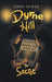 Dyrne Hill - The Secret