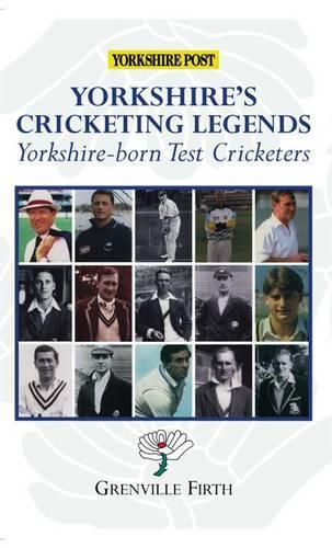 Yorkshire's Cricketing Legends