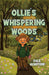 Ollies Whispering Woods