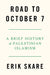 Road to October 7