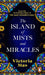 The Island of Mists and Miracles