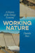 Working Nature