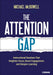 The Attention Gap
