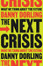 The Next Crisis