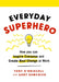 Everyday Superhero