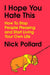 I Hope You Hate This