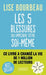 Les cinq blessures qui empechent d'etre soi-meme