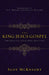 The King Jesus Gospel