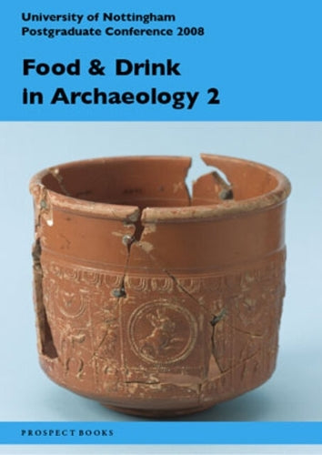 Food & Drink in Archaeology 2