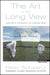 Art of the Long View