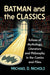 Batman and the Classics