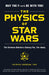 The Physics of Star Wars