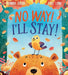 No Way, I'll Stay)