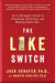 The Like Switch
