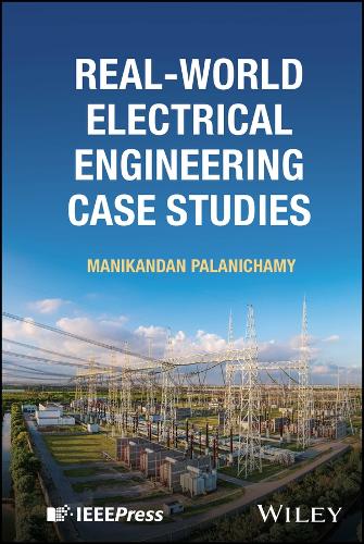 Real-World Electrical Engineering Case Studies