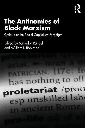 The Antinomies of Black Marxism