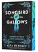 Songbird in the Gallows