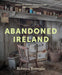 Abandoned Ireland