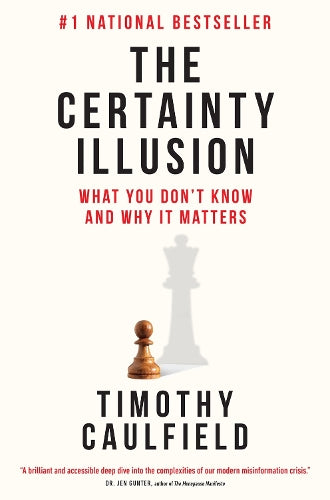 The Certainty Illusion