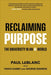 Reclaiming Purpose
