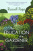 The Education of a Gardener