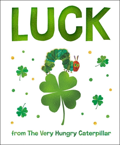 The Luck from The Very Hungry Caterpillar