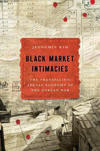 Black Market Intimacies