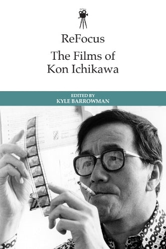 ReFocus: The Films of Kon Ichikawa