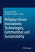 Religious Green Innovations: Technologies, Communities and Sustainability