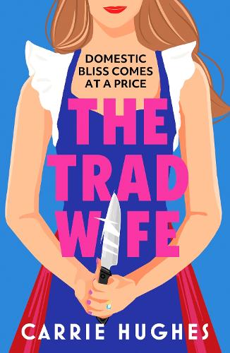 The Trad Wife