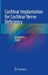 Cochlear Implantation for Cochlear Nerve Deficiency