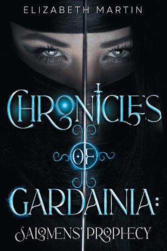 Chronicles of Gardainia: Salomens' Prophecy