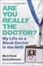 Are You Really the Doctor?