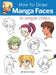 How to Draw: Manga Faces