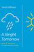 A Bright Tomorrow