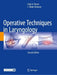 Operative Techniques in Laryngology