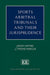 Sports Arbitral Tribunals and Their Jurisprudence